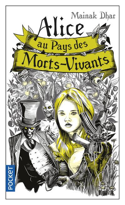 Emprunter Alice au pays des morts-vivants Tome 1 livre