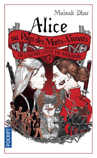 Emprunter Alice au pays des morts-vivants Tome 2 : De l'autre côté du mouroir livre