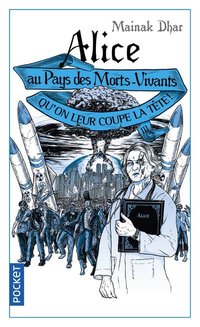 Emprunter Alice au pays des morts-vivants Tome 3 : Qu'on leur coupe la tête livre
