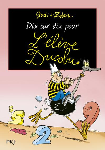 Emprunter L'élève Ducobu : Dix sur dix pour l'élève Ducobu livre
