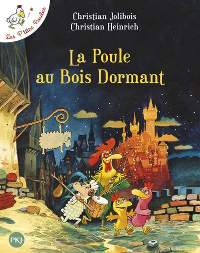 Emprunter Les P'tites Poules Tome 13 : La poule au bois dormant livre