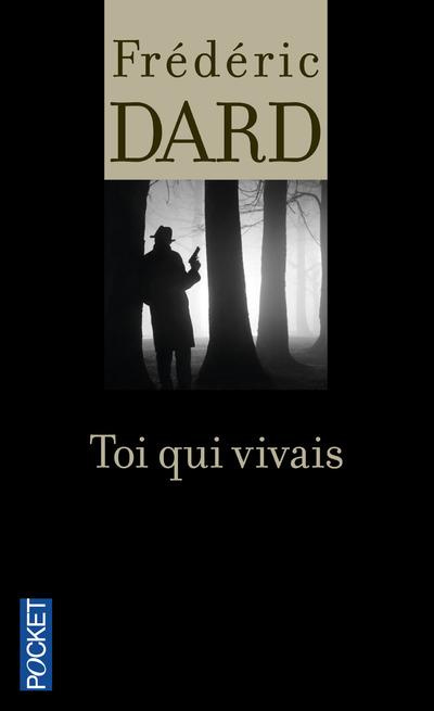 Emprunter Toi qui vivais livre