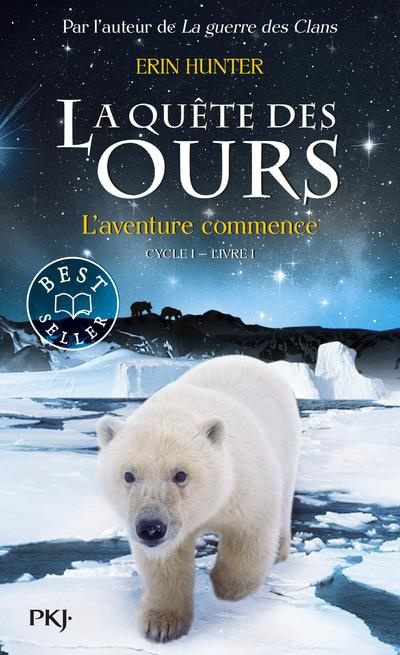 Emprunter La quête des ours, cycle 1 Tome 1 : L'aventure commence ! livre