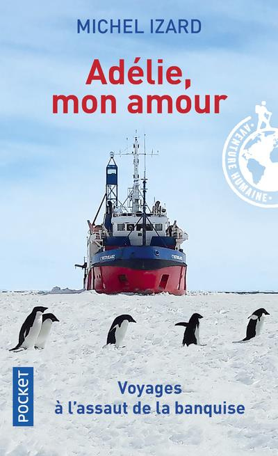 Emprunter Adelie, mon amour. Edition revue et corrigée livre