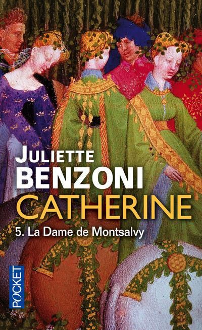 Emprunter Catherine Tome 5 : La Dame de Montsalvy livre