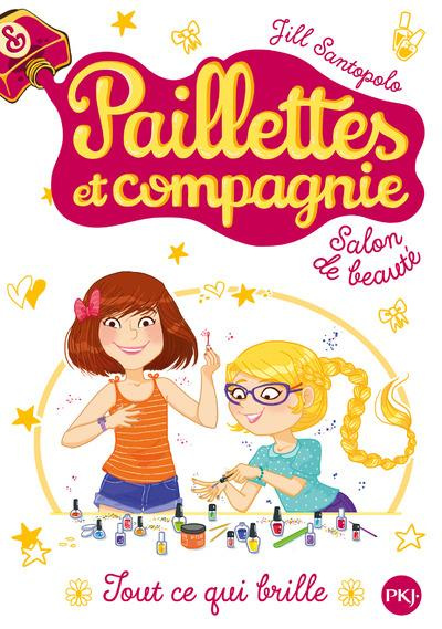 Emprunter Paillettes et compagnie Tome 1 : Tout ce qui brille livre