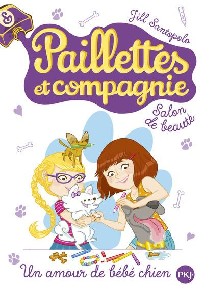 Emprunter Paillettes et cie Tome 2 : Un amour de bébé chien livre