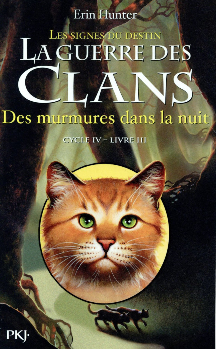 Emprunter La guerre des clans : les signes du destin (Cycle IV) Tome 3 : Des murmures dans la nuit livre