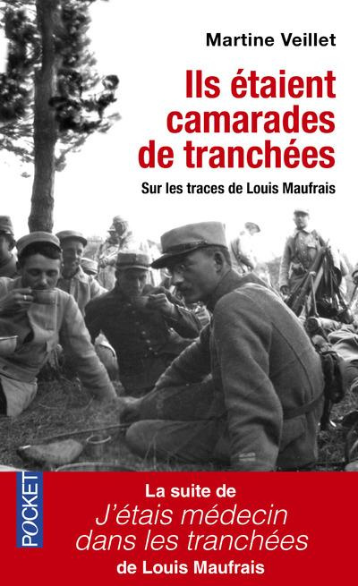 Emprunter Ils étaient camarades de tranchées. Sur les traces de Louis Maufrais livre