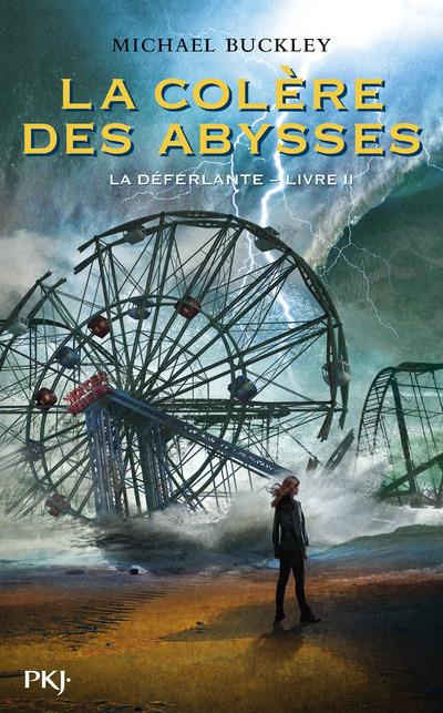 Emprunter La déferlante Tome 2 : La colère des abysses livre
