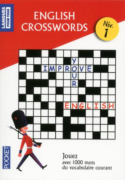 Emprunter ENGLISH CROSSWORDS / MOTS CROISES EN ANGLAIS NIVEAU 1 2ED livre