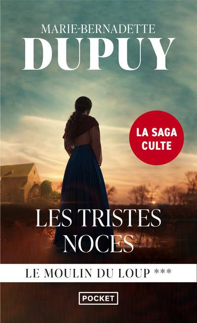 Emprunter Le moulin du Loup Tome 3 : Les tristes noces livre