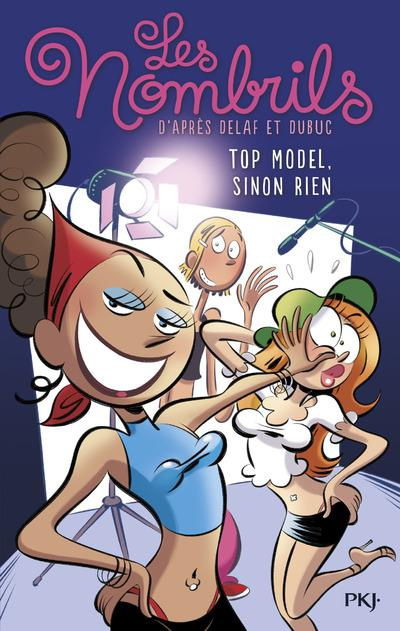 Emprunter Les Nombrils Tome 1 : Top model, sinon rien livre