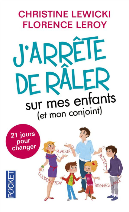 Emprunter J'arrête de râler sur mes enfants (et mon conjoint). 21 jours pour changer livre