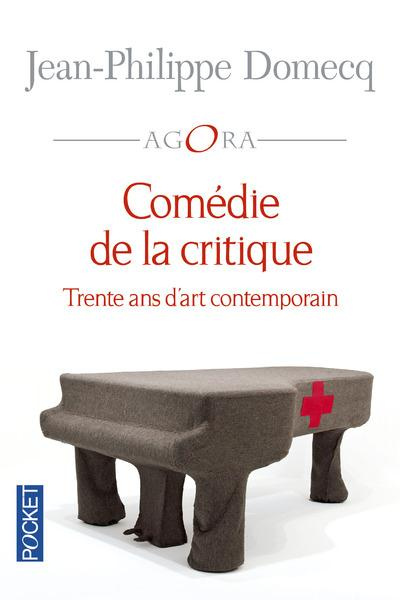 Emprunter Comédie de la critique. Trente ans d'art contemporain livre