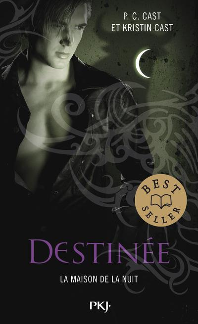 Emprunter La Maison de la Nuit Tome 9 : Destinée livre