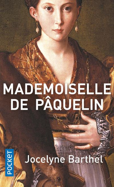 Emprunter Mademoiselle de Pâquelin livre