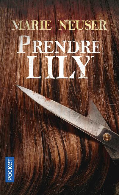 Emprunter Prendre femme Tome 1 : Prendre Lily livre