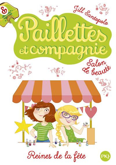 Emprunter Paillettes et compagnie Tome 7 : Reines de la fête livre