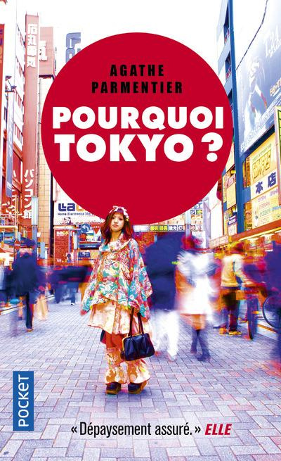Emprunter Pourquoi Tokyo ? Journal d'une aspirante nippone livre