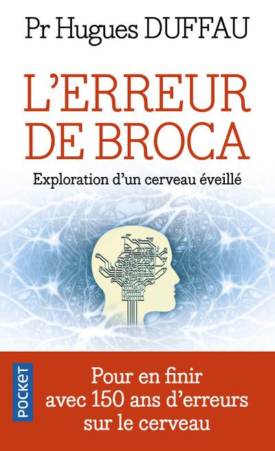 Emprunter L'erreur de Broca. Exploration d'un cerveau éveillé livre