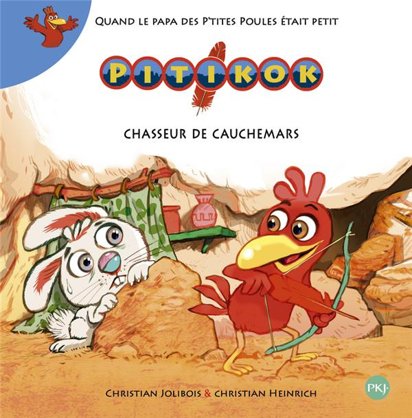 Emprunter Pitikok Tome 7 : Pitikok chasseur de cauchemars livre