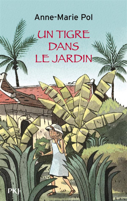 Emprunter Un tigre dans le jardin. Souvenirs épars d'une enfance en Indochine livre