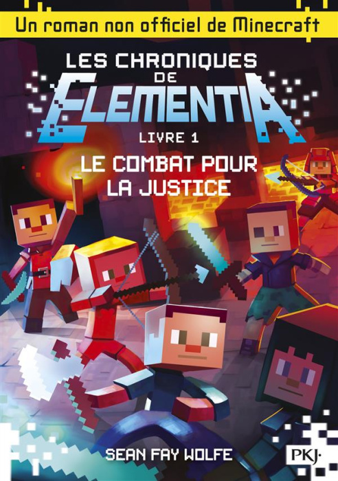 Emprunter Les chroniques de Elementia Tome 1 : Le combat pour la justice livre