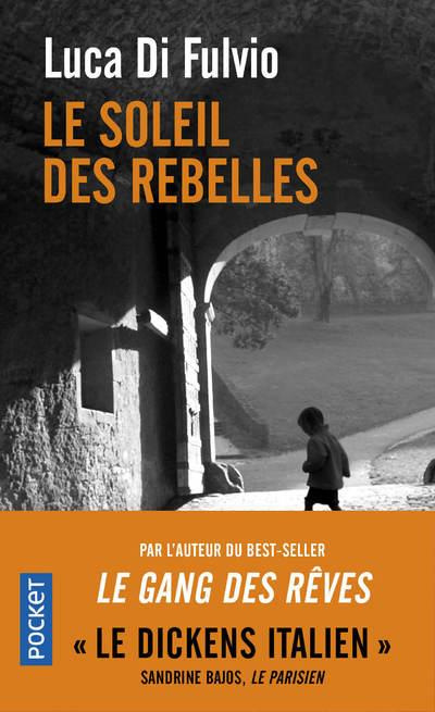 Emprunter Le soleil des rebelles livre