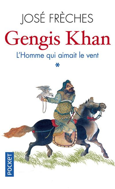 Emprunter Gengis Khan Tome 1 : L'homme qui aimait le vent livre