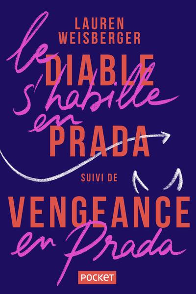 Emprunter Le diable s'habille en Prada. Suivi de Vengeance en Prada, le retour du diable, Edition collector livre