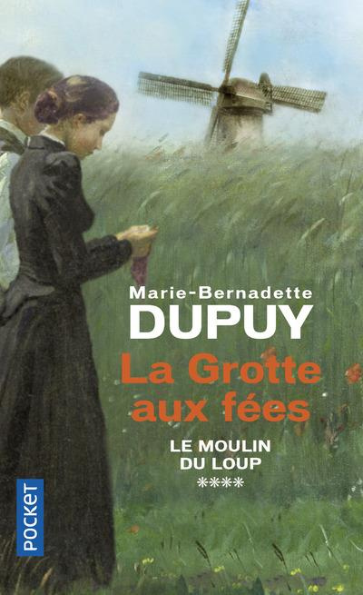 Emprunter Le moulin du Loup Tome 4 : La grotte aux fées livre