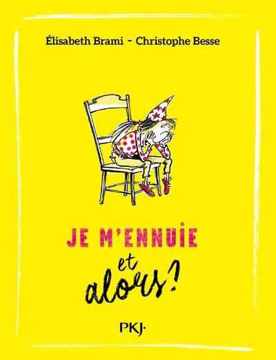 Emprunter Je m'ennuie et alors ? livre