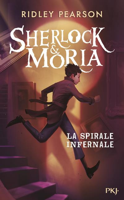 Emprunter Sherlock & Moria Tome 2 : La spirale infernale livre