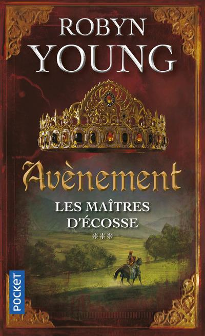 Emprunter Les maîtres d'Ecosse Tome 3 : Avènement livre