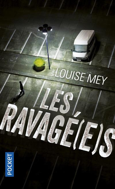 Emprunter Les ravagé(e)s livre