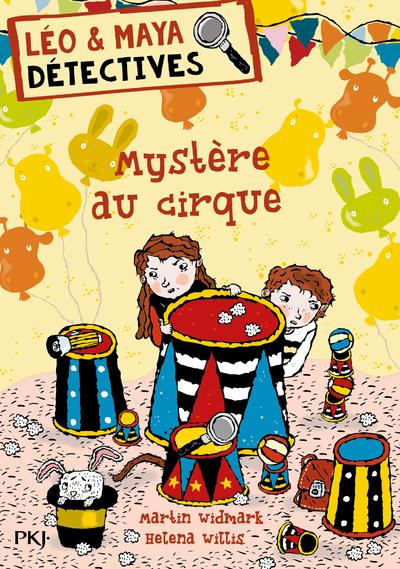 Emprunter Léo et Maya, détectives Tome 12 : Mystère au cirque livre