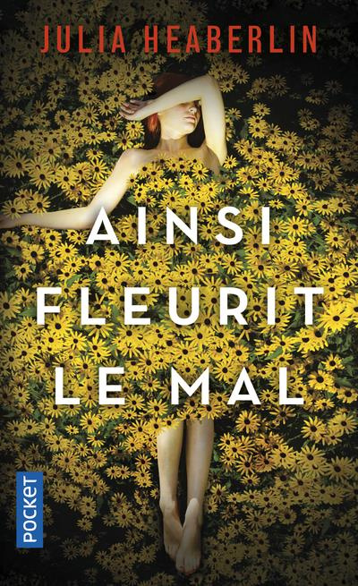 Emprunter Ainsi fleurit le mal livre