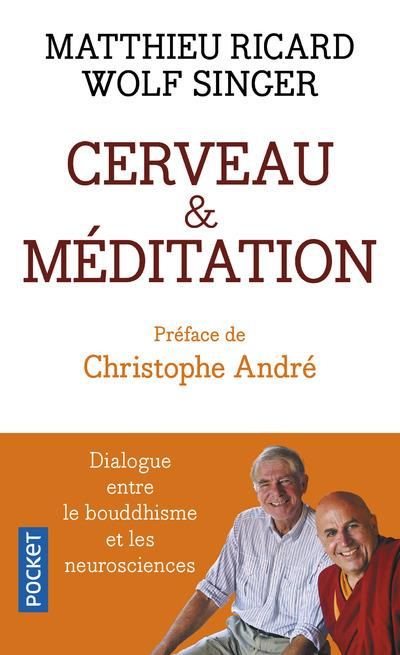 Emprunter Cerveau et méditation. Dialogue entre le bouddhisme et les neurosciences livre