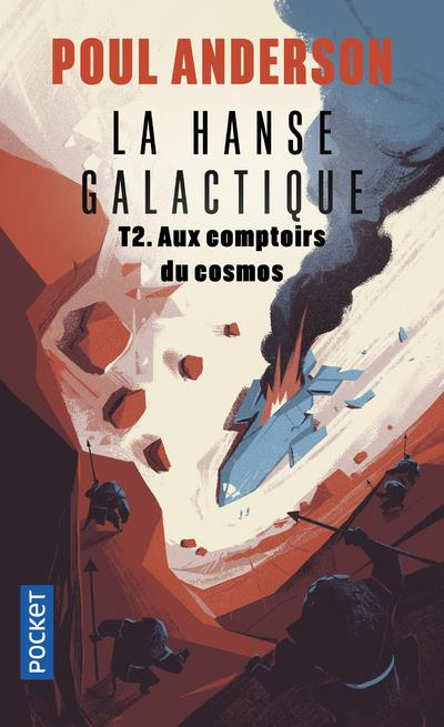 Emprunter La Hanse galactique Tome 2 : Aux comptoirs du cosmos livre