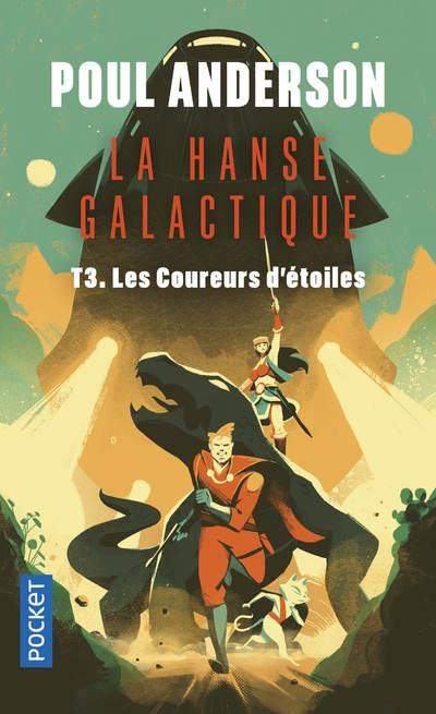 Emprunter La Hanse galactique Tome 3 : Les coureurs d'étoiles livre