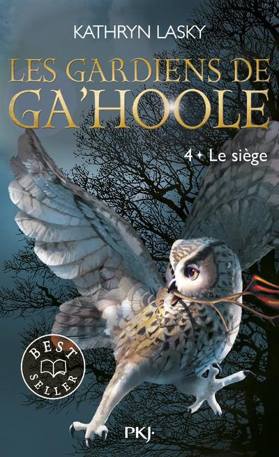 Emprunter Les Gardiens de Ga'Hoole Tome 4 : Le siège livre