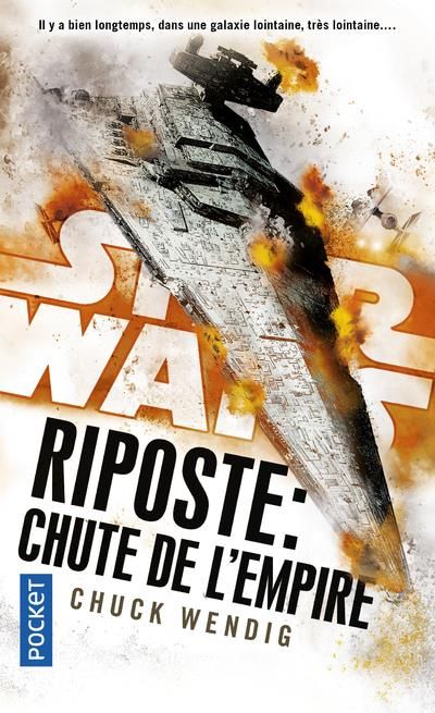 Emprunter Star Wars - Riposte Tome 3 : Chute de l'Empire livre