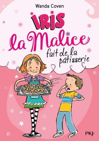 Emprunter Iris la Malice Tome 3 : Iris la Malice fait de la pâtisserie livre