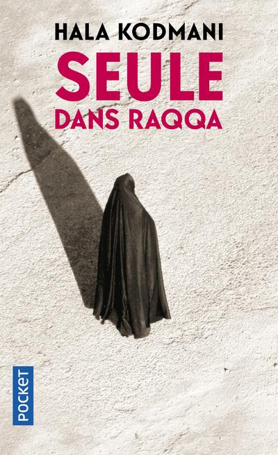 Emprunter Seule dans Raqqa livre