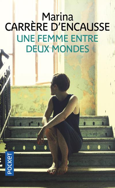 Emprunter Une femme entre deux mondes livre