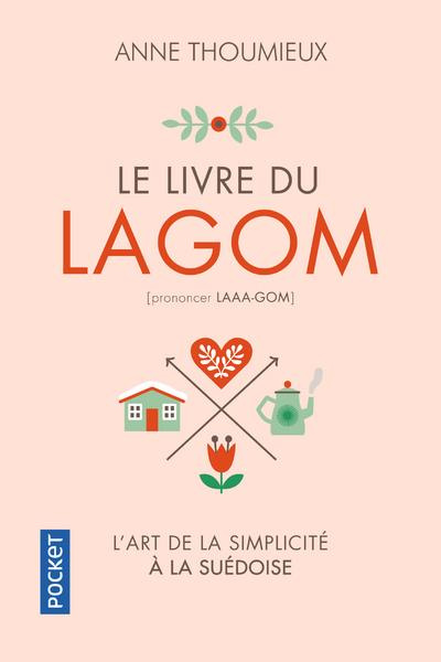 Emprunter Le livre du Lagom. L'art suédois du 