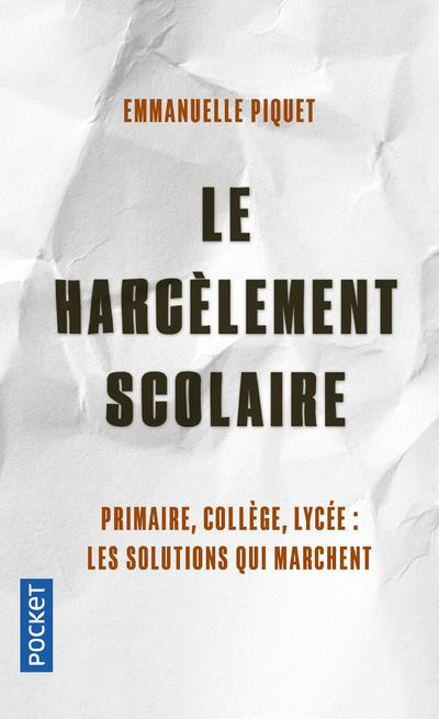 Emprunter Le harcèlement scolaire en 100 questions livre