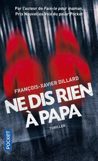 Emprunter Ne dis rien à papa livre