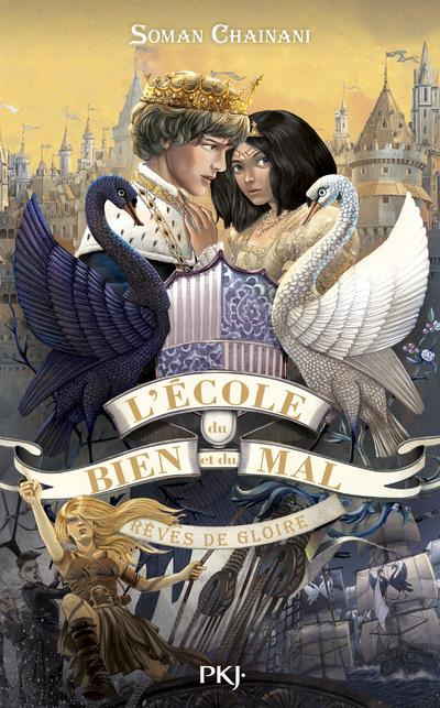 Emprunter L'école du bien et du mal Tome 4 : Rêves de gloire livre